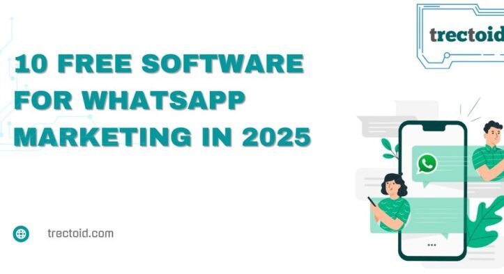 10 Free Software for WhatsApp Marketing in 2025